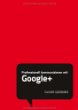 Professionell kommunizieren mit Google+ (Oliver Gassner)
